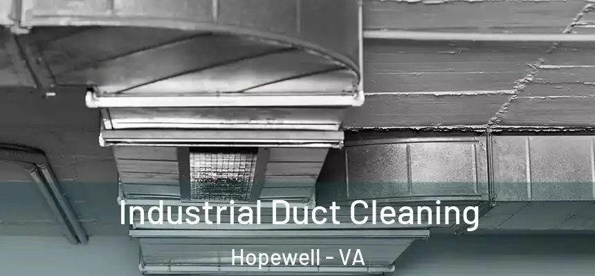  Industrial Duct Cleaning Hopewell - VA