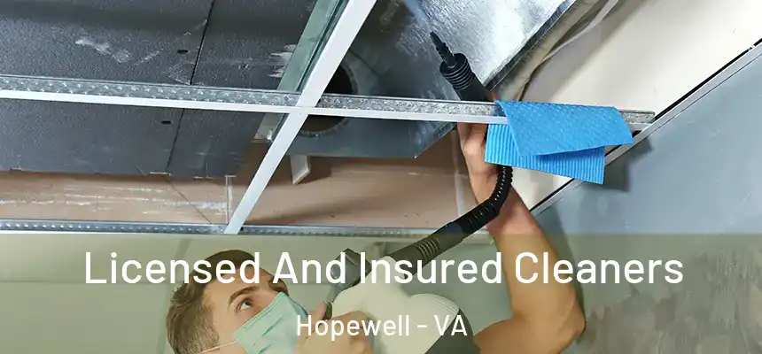 Licensed And Insured Cleaners Hopewell - VA