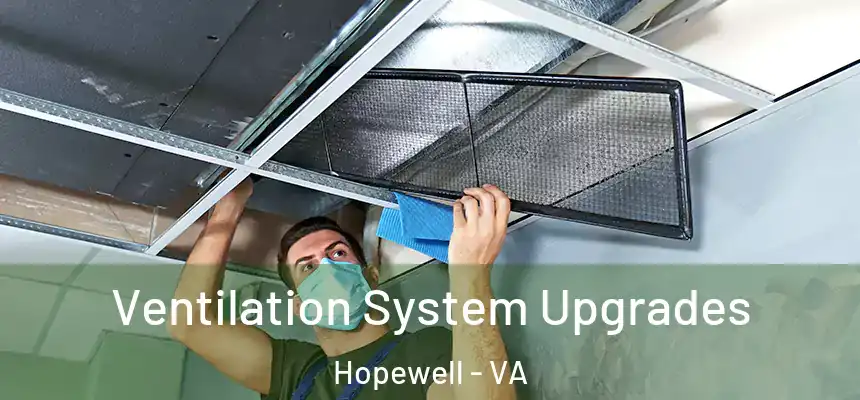 Ventilation System Upgrades Hopewell - VA
